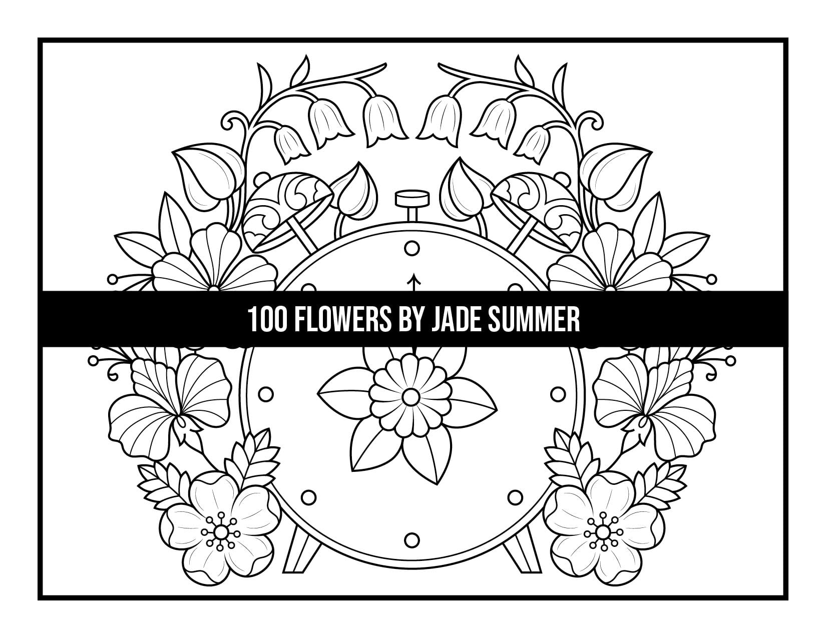 100 Flowers Coloring Book | Jade Summer