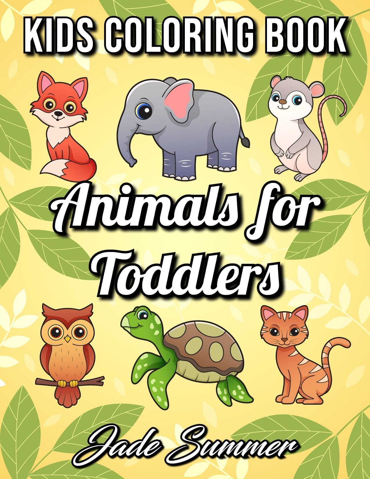 Animals for Toddlers Coloring Book   Jade Summer