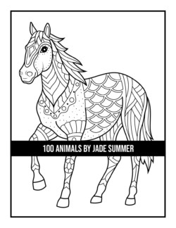 Animal Coloring Pages: 100 Animals Adult Coloring Book by Jade