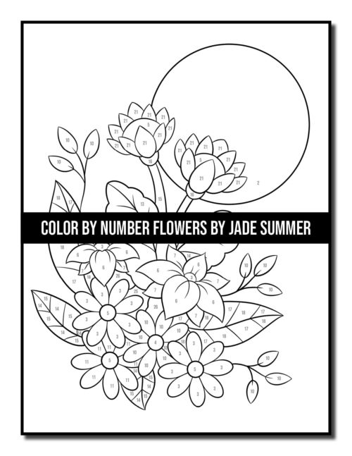 Color by Number Flowers Coloring Book – Jade Summer