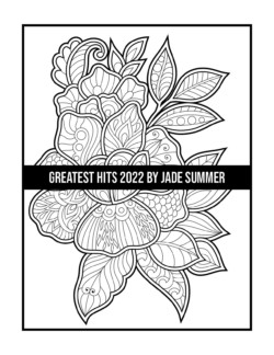 Greatest Hits: An Adult Coloring Book with the 100 Best Pages from the Jade  Summer Collection