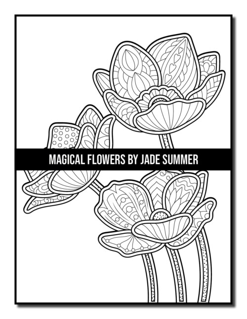 Magical Flowers Coloring Book | Jade Summer